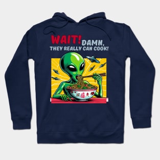 Alien likes human food Hoodie